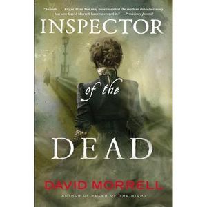 Inspector of the Dead -- David Morrell